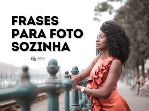 Frases Para Foto Sozinha 2024 Tumblr