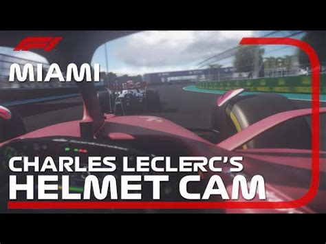 Charles Leclerc S Helmet Cam Visor Cam F Miami Grand Prix