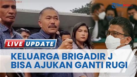 Lpsk Keluarga Brigadir J Bisa Ajukan Ganti Rugi Seusai Penetapan