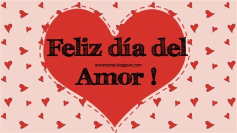 Amor y Tinta: Feliz dia del Amor