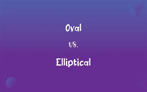 Oval Vs Elliptical Whats The Difference