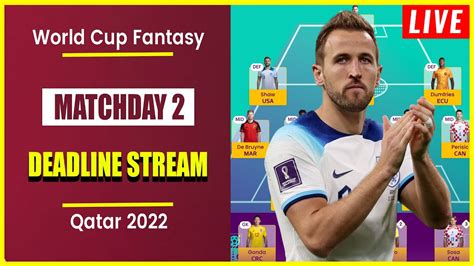 World Cup Fantasy Matchday 2 WILDCARD DEADLINE STREAM Live Q A WC