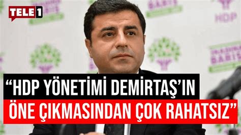 Selahattin Demirtaş neden siyaseti bıraktı HDP de neler oluyor Barış