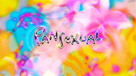 What Does It Mean To Be Pansexual Them