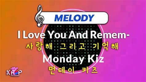 Kpop Mr With Melody Ver I Love You And