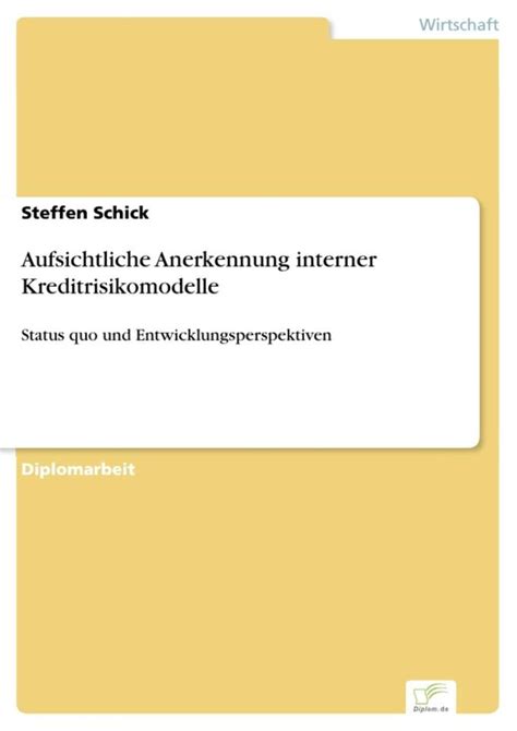 Aufsichtliche Anerkennung Interner Kreditrisikomodelle Online Kaufen