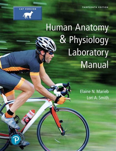 Human Anatomy Physiology Laboratory Manual Cat Version Edition 13