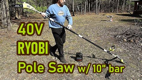 Ryobi 40v Pole Saw With A 10 Bar Youtube