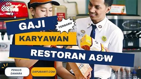 Gaji Karyawan A W Semua Posisi Terbaru Dapurawit In