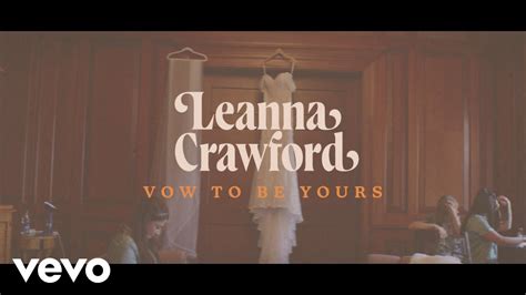 Leanna Crawford Vow To Be Yours Lyric Video Youtube