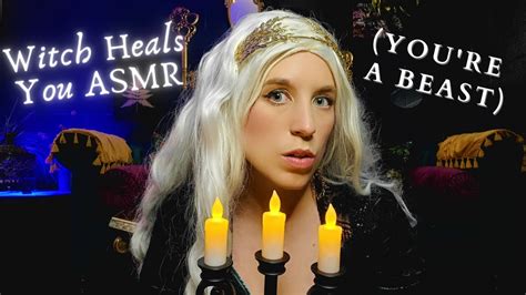 ASMR Witch Heals You You Re A Beast Roleplay Personal Attention