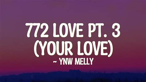 Ynw Melly Love Pt Your Love Ft Ynw Bslime Ynw L Lyrics