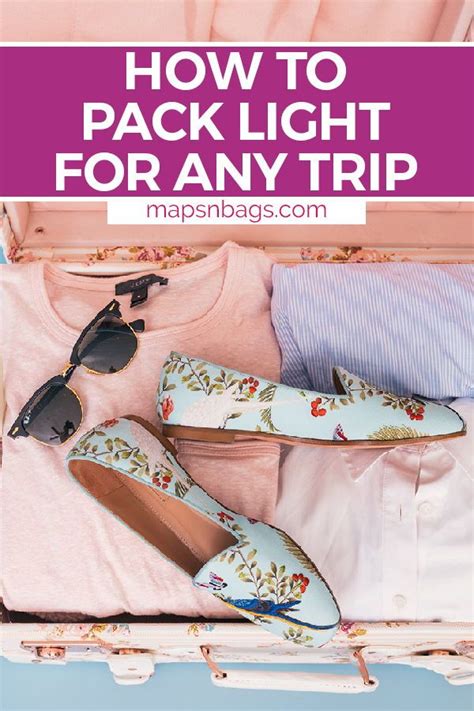 How To Pack Light Tips And Tricks Maps Bags Packing Tips For