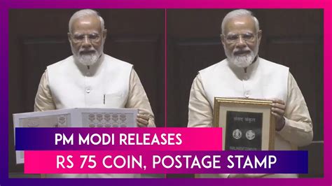 Rs 75 Coin Stamp PM Modi Releases Coin Stamp To Mark Inauguration Of