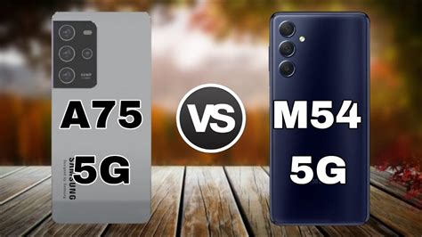 Samsung Galaxy A75 5g Vs Samsung Galaxy M54 5g Comparison Price