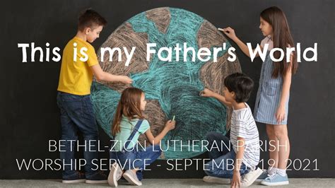 Bethel Zion Lutheran Parish September Youtube