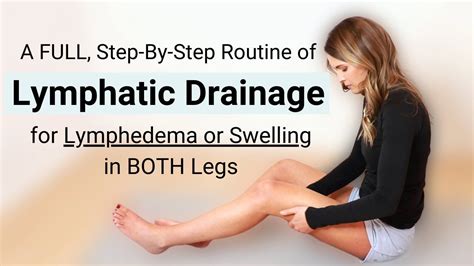 Lymphatic Drainage Massage For Lymphedema Swelling In Both Legs Artofit