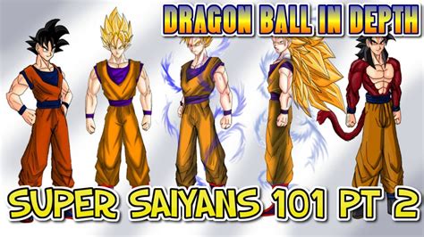 Super Saiyan Transformations Explained Part Ii Youtube