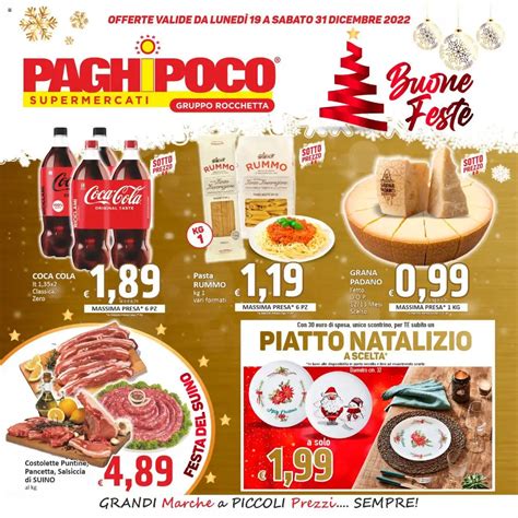 Volantino Paghi Poco Buone Feste Dal 19 12 Al 31 12 2022