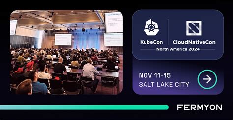 Join Fermyon At KubeCon CloudNativeCon NA 2024 In Salt Lake City