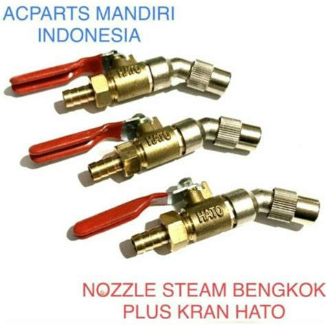 Nozzle Steam Ac Bengkok Plus Kran Hato Lazada Indonesia