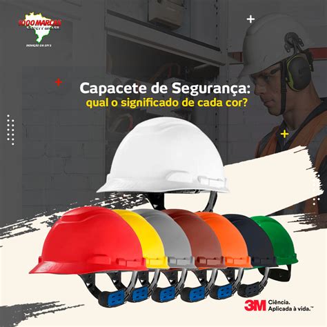 Capacete De Seguran A Qual O Significado De Cada Cor Marcas