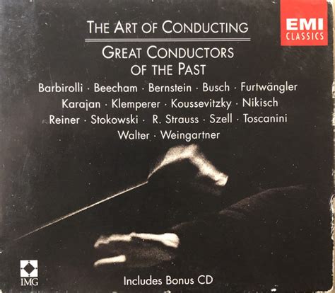 The Art Of Conducting Great Conductors Of The Past Sir John