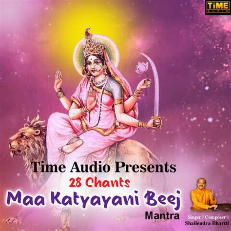 28 Chants Maa Katyayani Beej Mantra Song Download: 28 Chants Maa ...