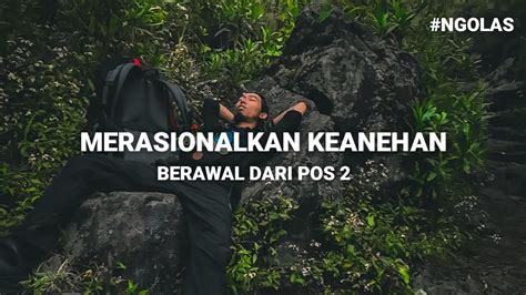 Yang Saya Takutkan Cerita Di Balik Solo Hiking Gunung Lawu Youtube