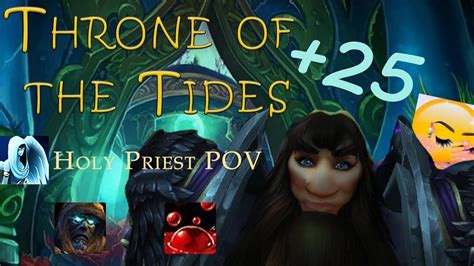 Throne Of The Tides Holy Priest Pov Tyrannical Sanguine