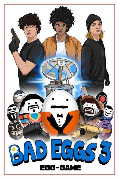 Bad Eggs 3: Egg-Game Movie (2022) | Release Date, Cast, Trailer, Songs