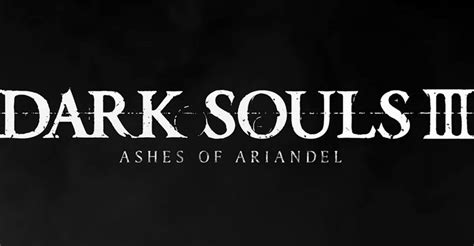 UPDATE: First Dark Souls III DLC Out In The US October 25th - mxdwn Games