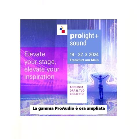 Prolight Sound 2024 Amplia La Gamma ProAudio