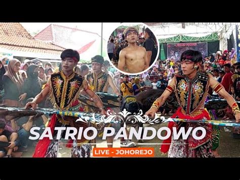 Jaran Kepang Putra Satrio Pandowo Live Johorejo Youtube