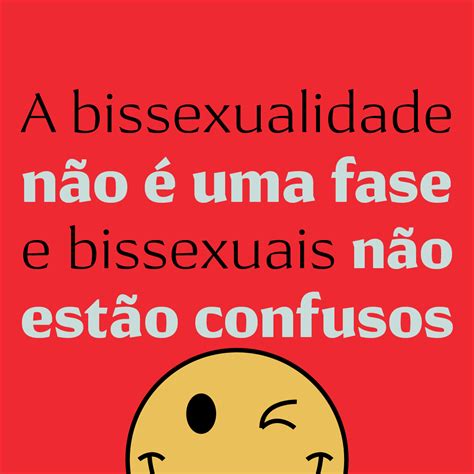 Visibilidade Bissexual O Que Você Precisa Saber Para Não Reproduzir