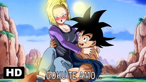 Goku X Androide 18 Una Androide Y Un Saiyajin Enamorados PelÍcula Completa 2022 Youtube