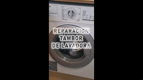 Merece La Pena Arreglar El Tambor De La Lavadora Desc Brelo Aqu