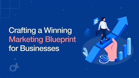 Crafting A Winning Marketing Blueprint For Businesses Droitthemes