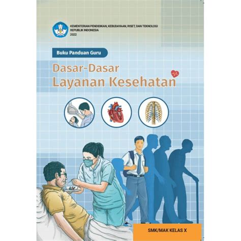 Jual BUKU PANDUAN GURU DASAR DASAR LAYANAN KESEHATAN SMA KELAS 10