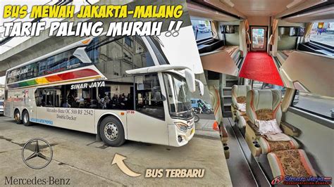 RP 350 000 DAPET FASILITAS SEMEWAH INI Ke Malang Naik Bus Sinar Jaya