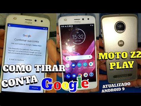 COMO DESBLOQUEAR CONTA GOOGLE MOTO Z2 PLAY ANDROID 9 ATUALIZADO SEM PC