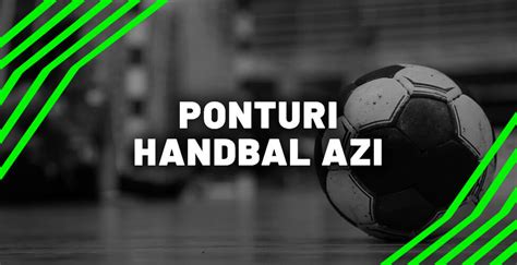 Ponturi Handbal Azi Cote La Pariuri I Pronosticuri Gratis