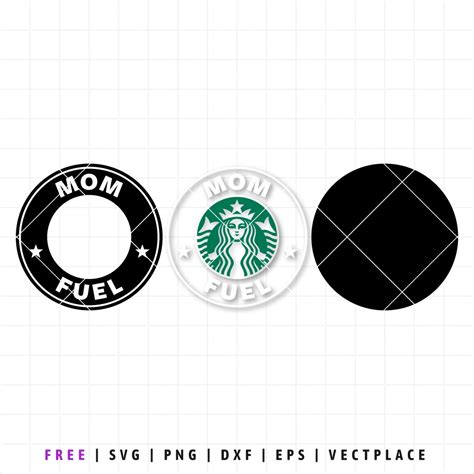 FREE Mom Fuel Starbucks Coffee SVG Vectplace