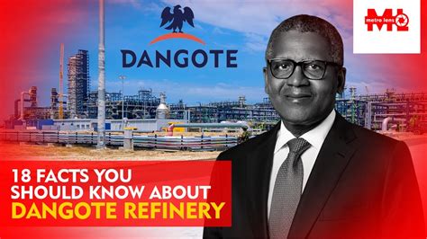 18 Facts You Should Know About Dangote Refinery Business Metro Lens