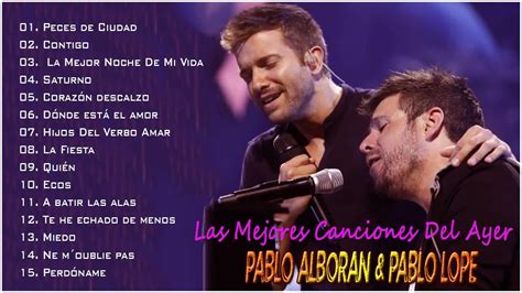 Pablo Alboran Sebasti N Yatra Mix De Canciones Youtube