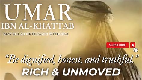 The Forgotten Economic Genius Hazrat Umar Ibn Al Khattab RA Quotes