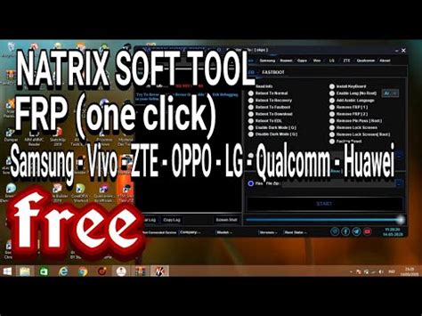 Natrix Soft Tool Free Samsung Vivo Zte Oppo Lg Qualcomm