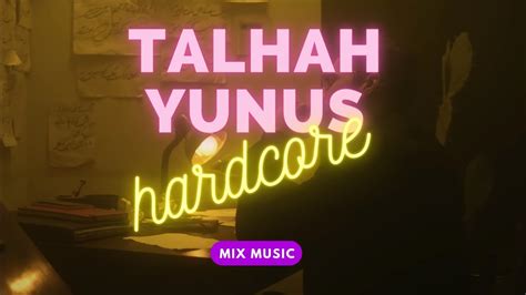 Talhah Yunus Hardcore Verses YouTube