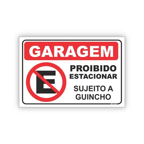 Placa Garagem Proibido Estacionar Sujeito A Guincho 20x30cm Shopee Brasil