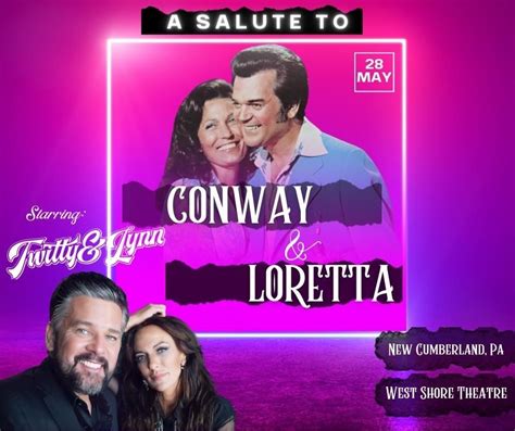 Twitty And Lynn A Salute To Conway And Loretta At West Shore Theatre